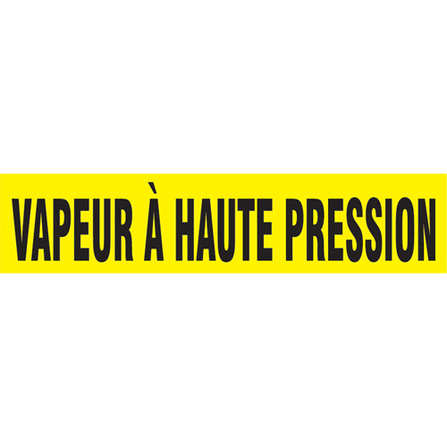 Snap Tite "Vapeur &agrave; Haute Pression" Pipe Markers, Snap-On, 14" H x 12" W, Black on Yellow Sécurité Médic
