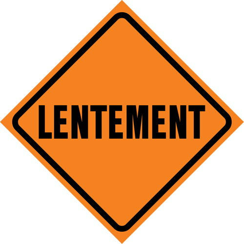 "Lentement" Roll-Up Traffic Sign, 29-1/2" x 29-1/2", Vinyl, French Sécurité Médic
