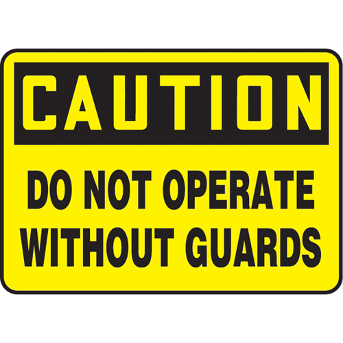 "Do Not Operate Without Guards" Sign, 7" x 10", Plastic, English Sécurité Médic