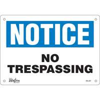 Enseigne No Trespassing, 7" x 10", Aluminium, Anglais Sécurité Médic