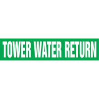 "Tower Water Return" Pipe Markers, Self-Adhesive, 2-1/2" H x 12" W, White on Green Sécurité Médic