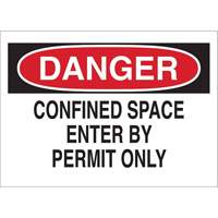 "DANGER Confined Space Enter By Permit Only" Sign, 10" x 14", Polystyrene, English Sécurité Médic